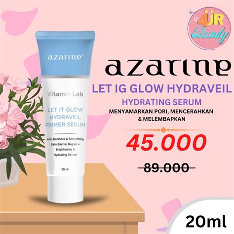 Jual Azarine Hydraveil Primer Serum Azarine Let It Glow Azarine Primer