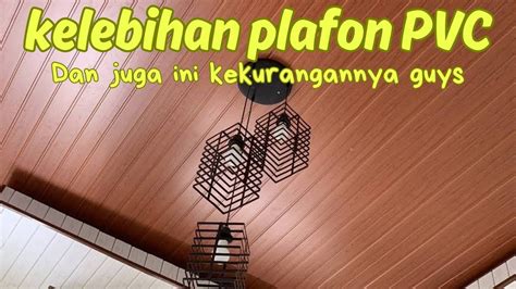 Sebelum Pakai Pvc Ini Kelebihan Dan Kekurangan Plafon Pvc Buat Rumah