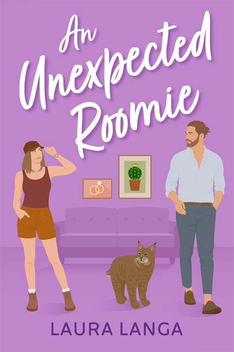 An Unexpected Roomie A Best Friend’s Brother Marriage Of Convenience Opposites Attract Sweet