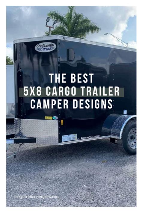 The Best 5x8 Cargo Trailer Camper Inspiration For Your Build — Cargo