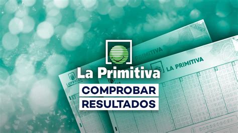 Comprobar Primitiva Resultados Del Sorteo Del Jueves De Junio De