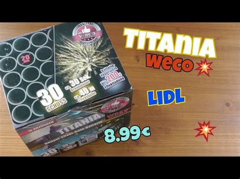 Titania Weco Lidl Neuheit 2018 WhistlingPyro YouTube