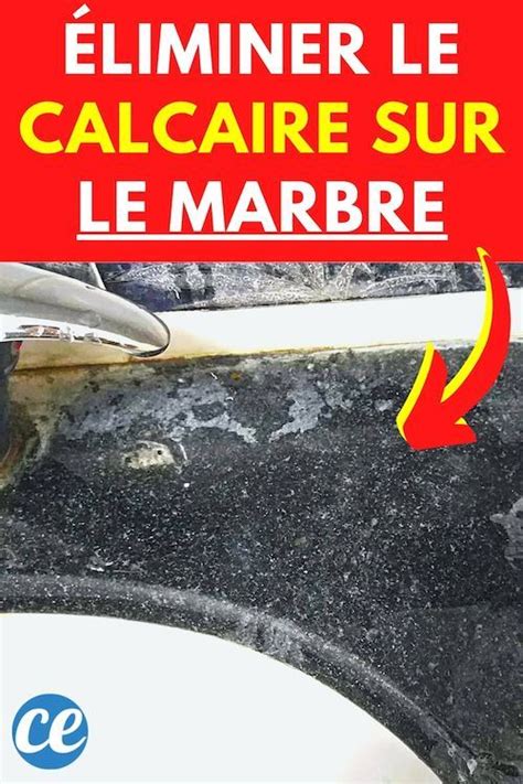 L Astuce Pour Éliminer le Calcaire Sur le Marbre Facile et Rapide