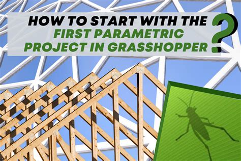 How To Start With The First Parametric Project In Grasshopper