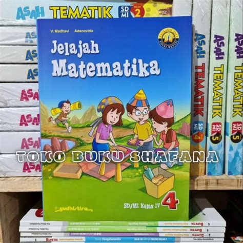 Buku Jelajah Matematika Kelas 4 SD MI K13 Edisi Revisi Yudhistira