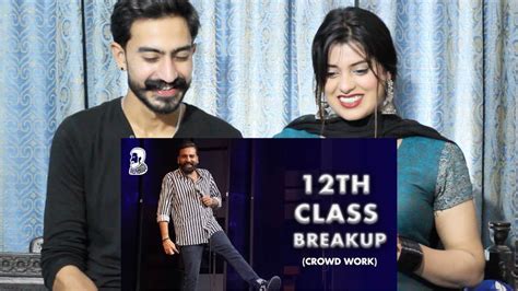 Pak Reaction To 12th Class Breakup Crowd Work Stand Up Comedy