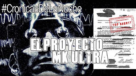 EL PROYECTO MK ULTRA YouTube