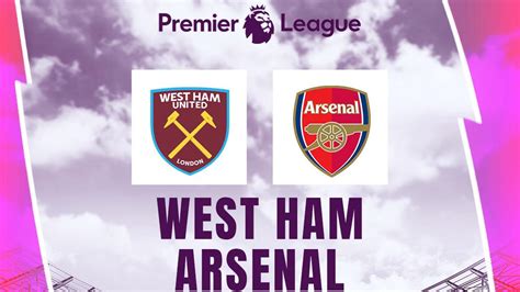 Link Live Streaming Liga Inggris Di Vidio West Ham United Vs Arsenal