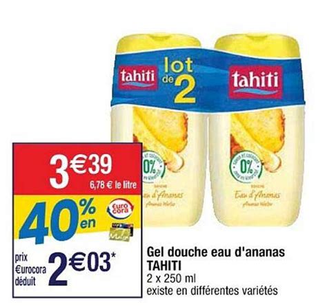 Offre Gel Douche Eau D Ananas Tahiti Chez Cora