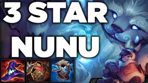 3 STAR NUNU IN HIGH CHALLENGER IONIA SERVER HUANMIE TEAMFIGHT TACTICS