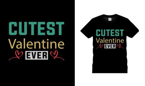 Cutest Valentine Ever T Shirt Design Graphic By Sumonroymon · Creative