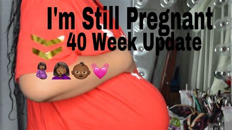 40 Week Pregnancy Update Early Labor Started Shortly After Recording