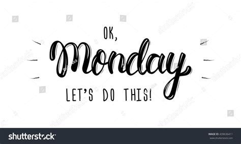 Ok Monday Lets Do This Trendy Stock Vector Royalty Free