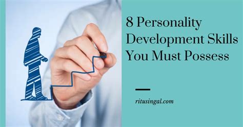 8 Personality Development Skills You Must Possess Life Coach Ritu Singal