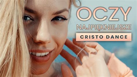 Cristo Dance Oczy Najpi Kniejsze Hity Disco Polo