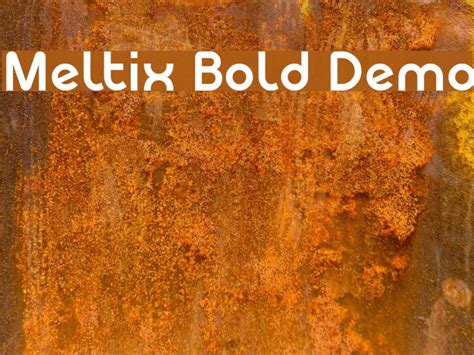 Meltix Bold Demo Font Ffonts Net