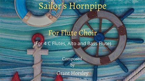 Sailors Hornpipe Original For Flute Choir Sheet Music Composed By