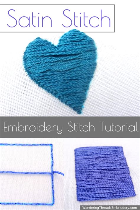 Satin Stitch Embroidery Tutorial Wandering Threads Embroidery