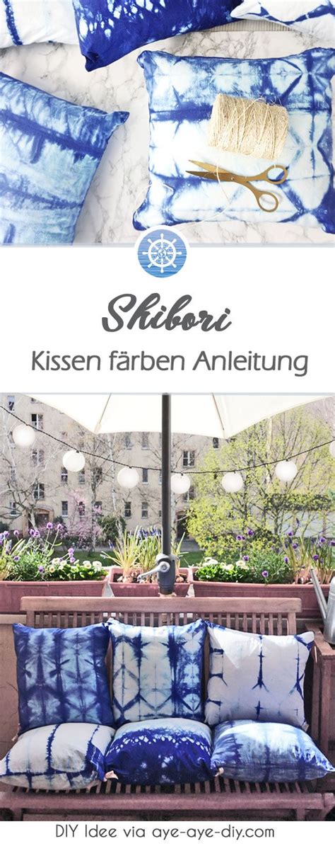 Shibori Batik Technik Lernen Kissen Muster Balkon Diy Aye Aye