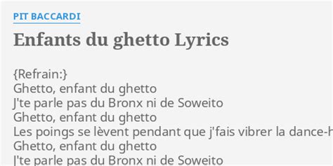 ENFANTS DU GHETTO LYRICS By PIT BACCARDI Ghetto Enfant Du Ghetto