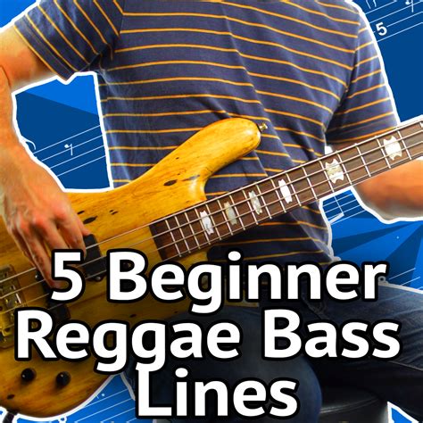 5 Beginner Reggae Bass Lines That Arent ALL Bob Marley Become A