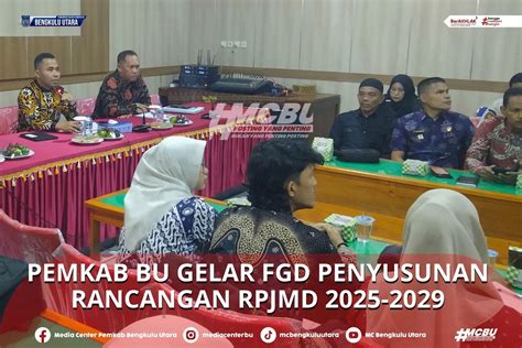 Pemkab Bu Gelar Fgd Penyusunan Rancangan Rpjmd Bengkulu Utara