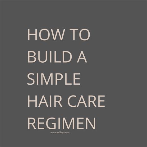 A Simple Guide To Building A Hair Care Regimen Hair Care Regimen