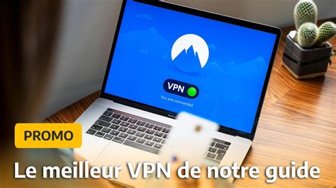 NordVPN le VPN préféré des français et le numéro 1 de notre guide