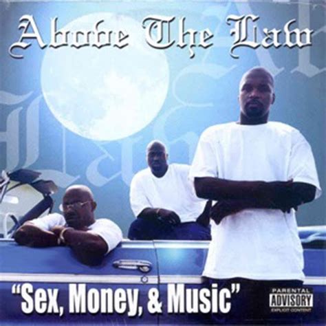 Sex Money And Music Album By Above The Law