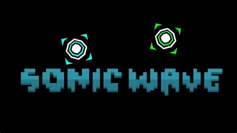 Sonic Wave Extreme Demon By Cyclic Showcase Youtube