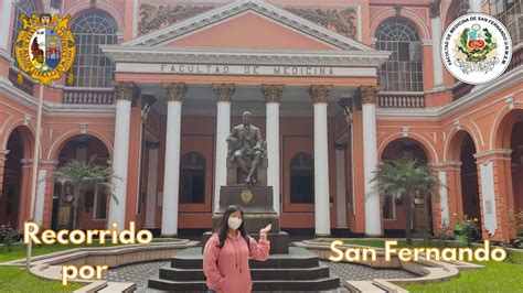 Recorrido Por La Facultad De Medicina San Fernando Unmsm Youtube