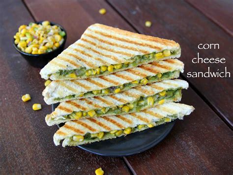 Corn Sandwich Recipe Corn Cheese Sandwich Grilled Sweet Corn Sandwich