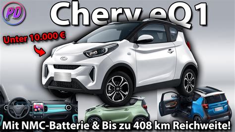 Chery Eq Der Smart Rivale Mit Nmc Batterie Ber Km