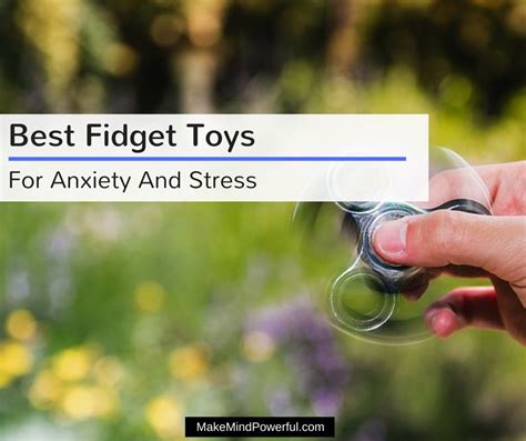 Best Fidget Toys For Anxiety And Stress Management 2022 - Mindfulness Dojo