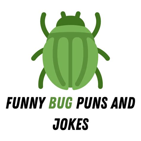 120+ Funny Bug Puns And Jokes: Insect-tertainment - Funniest Puns