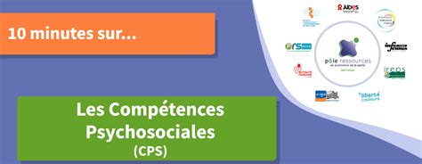 10 Minutes Sur… Les Compétences Psychosociales