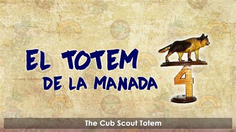 El TÓtem De La Manada The Boy Scout Totem Scout Latino E1 Youtube