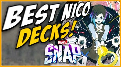 The Best Day Nico Minoru Decks The Next Op One Drop Marvel Snap