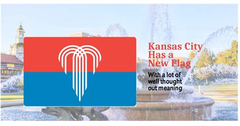 Kansas City Has a New Flag With a Lot of Meaning - The Community Voice