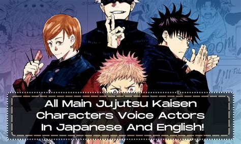 All Main Jujutsu Kaisen Characters Voice Actors Japanese And English