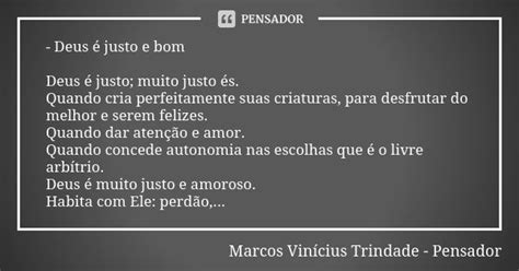 Deus é Justo E Bom Deus é Justo Marcos Vinícius Trindade