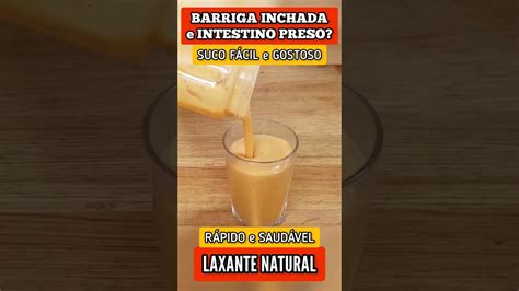 PODEROSO LAXANTE NATURAL para BARRIGA INCHADA e INTESTINO PRESO Fácil