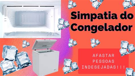 Simpatia Do Congelador Para O Homem Broxar - Simpatia do Congelador para afastar pessoas Indesejadas!!! - YouTube
