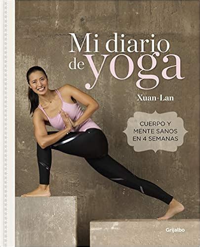 Diez Libros De Yoga En Los Que Encontrar La Clave Del Bienestar