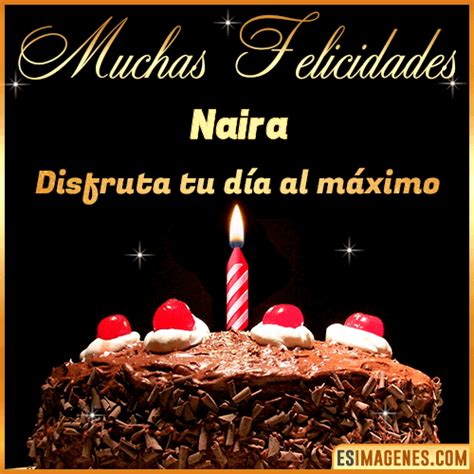 ºº Feliz Cumpleaños Naira 32 Tarjetas y