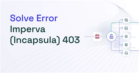 Solve Imperva (Incapsula) 403 for Web Scraping - ZenRows 