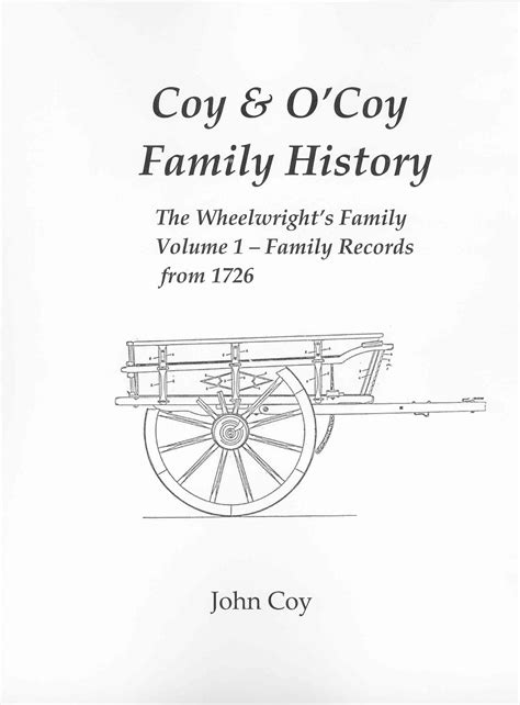 Coy & O'Coy Family History: Family Records from 1726 by John Coy | Goodreads