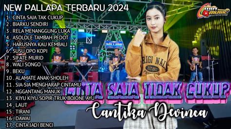 New Pallapa Full Album Terbaru Cinta Saja Tidak Cukup Biarku