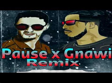 Pause Flow X Gnawi Remix Prod By Dj Hakim YouTube