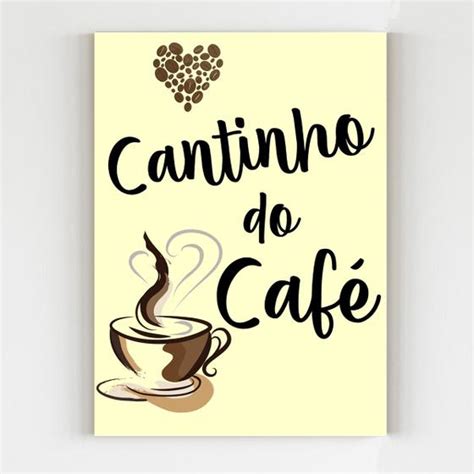 Cantinho Do Cafe Placa - Placa decorativa cantinho do café quadro a4 mdf 20x29 - Super Presentez ...